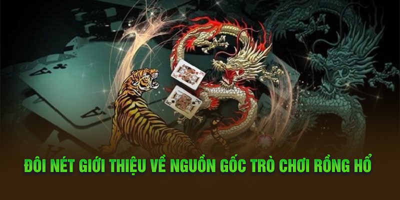 Đôi nét về Game bài Rồng Hổ Sunwin